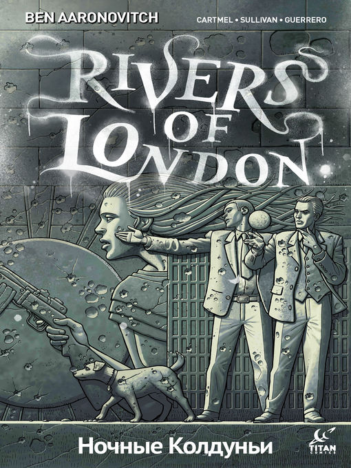 Ben Aaronovitch创作的Rivers of London: Night Witch (2016), Issue 1作品的详细信息 - 可供借阅